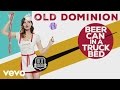 Old Dominion - Beer Can in a Truck Bed (Audio)