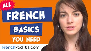 Learn French Today - ALL the French Basics for Absolute Beginners