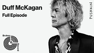 Duff McKagan (Guns N' Roses) | Broken Record