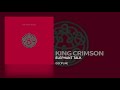 King Crimson - Elephant Talk