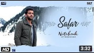Notebook: Safar| Zaheer Iqbal & Pranutan Bahl | Mohit Chauhan | Vishal Mishra
