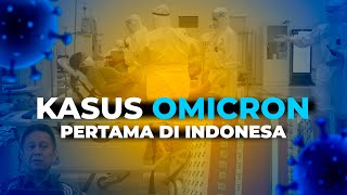 Begini Kronologi Varian Omicron Pertama Kali Terdeteksi di Indonesia