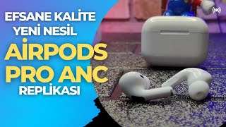 AİRPODS PRO ANC Replikası Bluetooth Kulaklık İnceleme (Yeni Nesil)