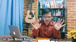 Kha sungah thahat theih na ding panmun letsak huai hiam?Dr. Lian Muan Kim (Tongluan Zaitha No.133)