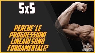 5x5 - Perché le progressioni lineari sono fondamentali?