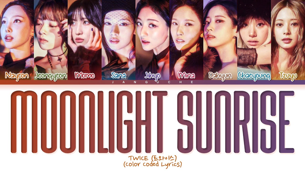 TWICE (트와이스) - "MOONLIGHT SUNRISE" (Color Coded Lyrics) - YouTube