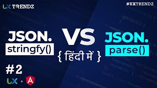 JSON.stringify() Vs JSON.parse() use with Real Json Api in Angular | Angular8 Tutorial (2020) [#2]