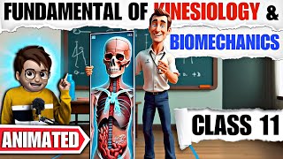 Fundamental of Kinesiology and Biomechanics in Sports class11 / One Shot🔥 / Animation / Chapter-8 PE