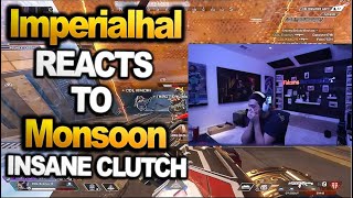 ImperialHal Reacts to Monsoon’s INSANE Clutch!