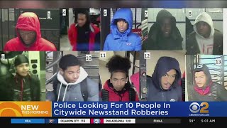 Group Suspected In Newsstand Robbery Spree