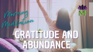 Morning Meditation for Abundance and Gratitude | Mindful Movement