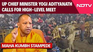 Maha Kumbh Stampede Updates | UP Chief Minister Yogi Adityanath Calls For High-Level Meet