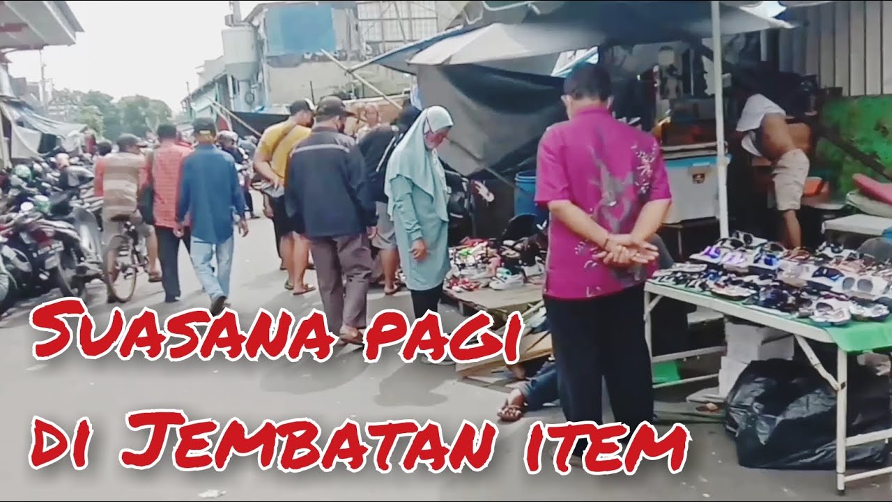 Wisata Belanja Pasar Loak Jatinegara Jembatan Item - YouTube