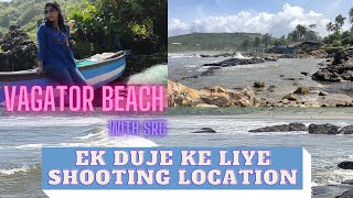 Ek duje ke liye movie shooting location in Goa | Vagator Beach North Goa | Water sports in Goa