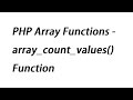 PHP Array Functions - array_count_values() Function