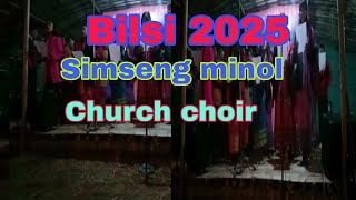 Simseng minol Church  choir bilsi 2025