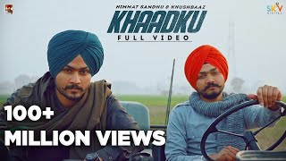 Khaadku - Himmat Sandhu | Khushbaaz | Latest Punjabi Songs 2021 | Deleted punjabi song Full video