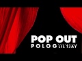 Polo G X Lil Tjay - Pop Out (Clean)