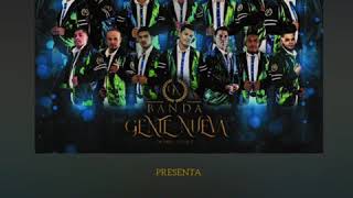 Decepcion - BANDA GENTE NUEVA