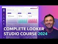 Looker Studio (formerly Google Data Studio) FREE complete tutorial (2026) for marketers
