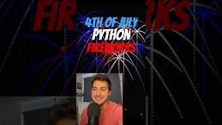 FIREWORKS in Python! Happy 4th of July! #python #usa #science #fun #4thofjuly