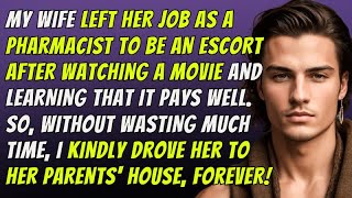 I caught my wife secretly working as an escort and took her to her parents' house.
