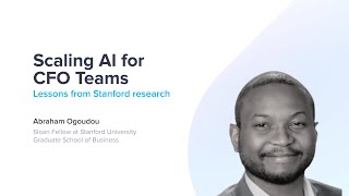 Scaling AI for CFO Teams: Lessons from Stanford Research