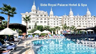 Side Royal Palace Hotel \u0026 Spa 🇹🇷Türkiye 🌴