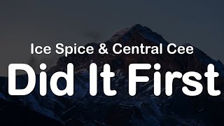 Ice Spice & Central Cee - Did It First (Clean Lyrics)