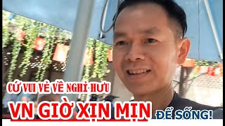 Việt Nam Giờ Xịn Mịn Lắm Để Sống: Đừng Nghe Họ Nói Over quá!