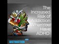 The Increased Risk of Addiction When You Have ADHD