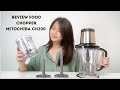 Worth it ngga ya?! Review Food Chopper Mitochiba CH200