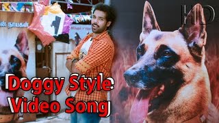 Doggy Style - Lyric Video | Naaigal Jaakirathai | Sibi Sathyaraj | Tamill | HD Video