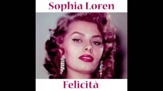 Sophia Loren - Felicità