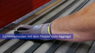 Kantenverrunden von Edelstahl mit dem Fladder Gyro - Heesemann profiRounder