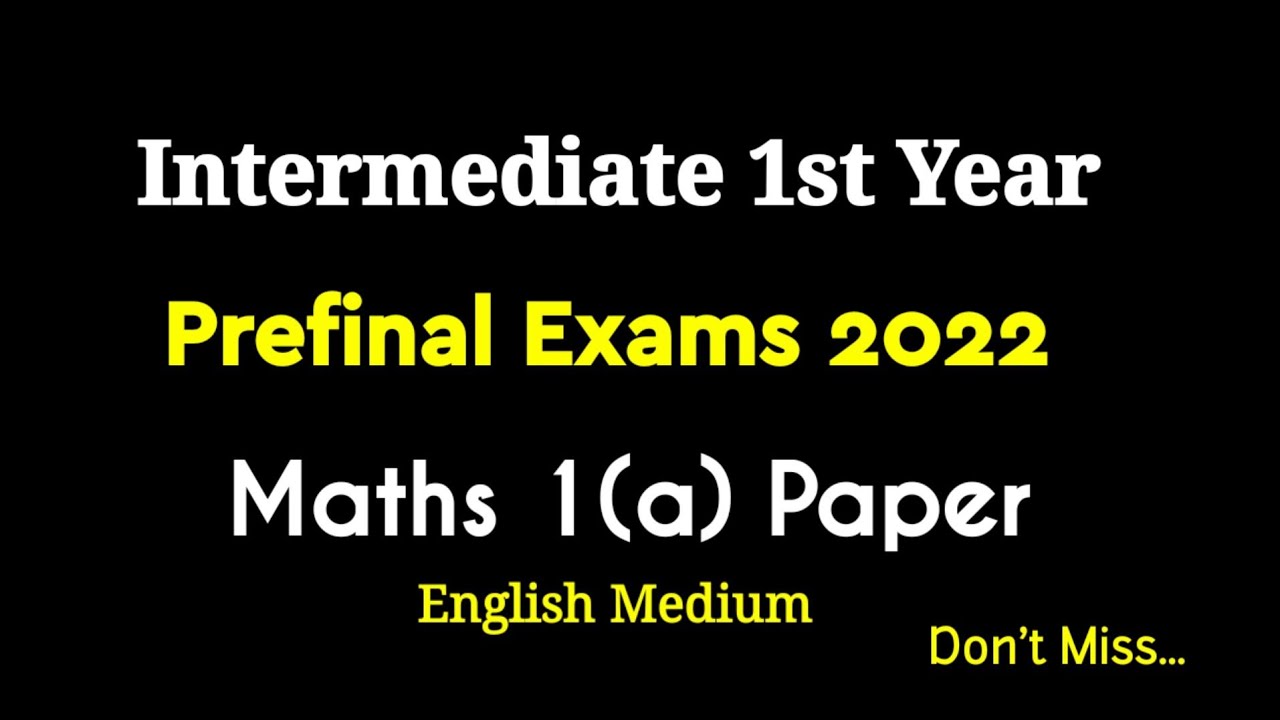 Inter 1st Year Maths 1a Paper|Prefinal Exams 2022 - YouTube