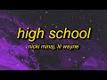Nicki Minaj - High School (lyrics) Ft. Lil Wayne | Baby It's Your World Ain't It