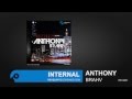 Anthony Brahv  Internal Original Mix) [Revelry Records]