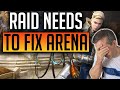 RAID HAS TO FIX THE ARENA FOR ALL LEVELS OF PLAYERS TO GROW AS A GAME! | Raid: Shadow Legends