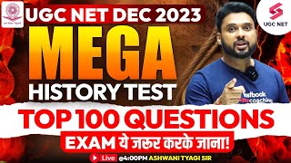 UGC NET Dec 2023 History Marathon | JRF History Complete Marathon 100 Top Questions | Ashwani Sir