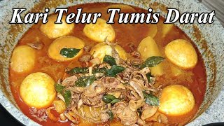 Resepi Kari Telur Rebus Tumis Darat (Cara Masak Kari Telur Rebus Yang Sedap)