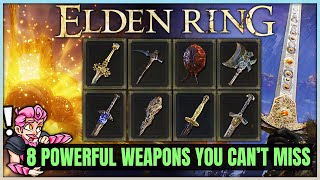 Elden Ring - 8 POWERFUL Secret Weapons You Missed - Miquellan Knights \u0026 More - Best Weapon Location!