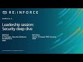 AWS re:Inforce 2019: Leadership Session: Security Deep Dive (SDD334-L)