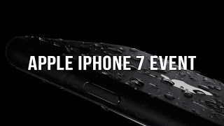 The Biggest Announcements from Apple's iPhone 7 Event