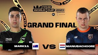 MANUBACHOORE vs MARK11 | Grand Final | FIFAe World Cup 2023
