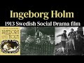 Ingeborg Holm (1913 Silent Swedish Social Drama film)