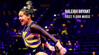 Haleigh Bryant - 2022 Floor Music