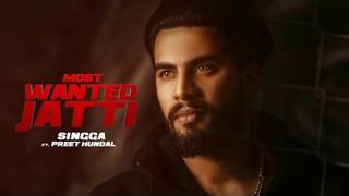 Most Wanted Jatti (full video) Singga || Mix Singh || New Punjabi songs 2019