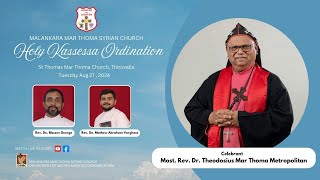 KASSESSA ORDINATION | DN. BLESSEN, DN. MATHEW| ST. THOMAS MTC THIRUVALLA | 27.08.24 | DSMC