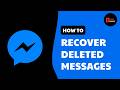 How to Recover Deleted Messages on Messenger